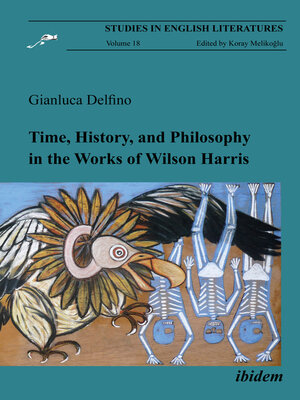 cover image of Time, History, and Philosophy in the Works of Wilson Harris